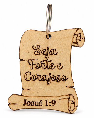 Seja forte e corajoso